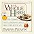 The Whole Herb: For Cooking, Crafts, Gardening, Health, and Other Joys of Life