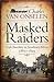Masked Raiders: Irish Banditry in Southern Africa, 1880-1899