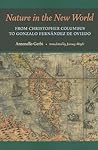 Nature in the New World: From Christopher Columbus to Gonzalo Fernández de Oviedo