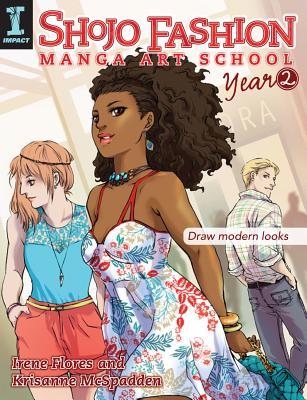 Shojo Fashion Manga Art School, Year 2: Draw modern looks (Paperback)