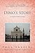 Dino'S Story: A Novel Of 19...