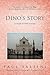 Dino'S Story by Paul Salsini