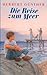 Die Reise zum Meer (German Edition)