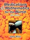 Medications and Mathematics for the Nurse Medications and Mathematics for the Nurse