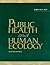 Public Health and Human Ecology