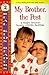My Brother, the Pest (Real Kids Readers Series)