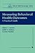 Measuring Behavioral Health Outcomes by Robert P. Hawkins