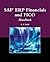 SAP® ERP Financials and FICO Handbook by S.N. Padhi