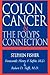 Colon Cancer and the Polyps Connection by Stephen Fisher