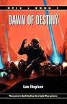 Dawn of Destiny by Lee Stephen