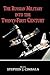 The Russian Military into the 21st Century (Soviet (Russian) Military Theory and Practice)