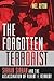 The Forgotten Terrorist: Sirhan Sirhan and the Assassination of Robert F. Kennedy