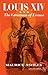 Louis XIV and the Greatness...