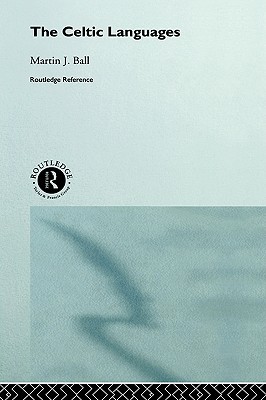 The Celtic Languages (Routledge Language Family Descriptions)