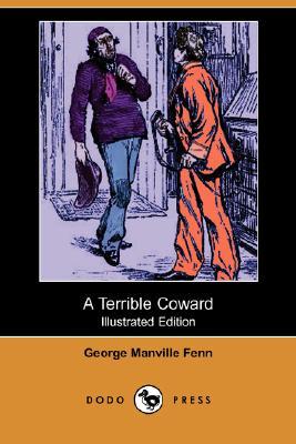 A Terrible Coward (Paperback)