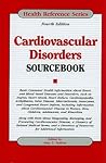 Cardiovascular Disorders Sourcebook (Health Reference Series)