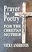 Prayer in Poetry for the Christian Mother