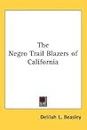 The Negro Trail Blazers of California