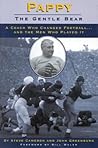 Pappy: Gentle Bear: A Coach Who Changed Football...And the Men Who Played It Pappy: Gentle Bear: A Coach Who Changed Football...And the Men Who Played It