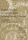 Practical Support for Lean Six Sigma Software Process Definition: Using IEEE Software Engineering Standards