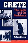 Crete: The Battle And The Resistance