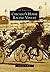 Chicago's Horse Racing Venues (Images of America: Illinois)