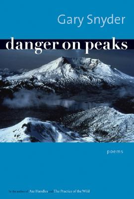Danger on Peaks: Poems (Paperback)