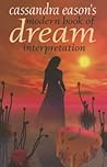 Cassandra Eason's Modern Book of Dream Interpretation