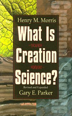 What Is Creation Science? (Paperback)