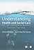 Understanding Health and So...