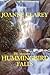The Mysteries of HUMMINGBIRD FALLS by Joanne Clarey