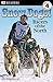 Snow Dogs!: Racers of the N...