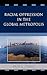 Racial Oppression in the Global Metropolis by Paul Street