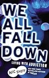 We All Fall Down by Nic Sheff