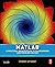 Matlab: A Practical Introduction to Programming and Problem Solving