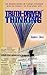 Truth-Driven Thinking: An Examination of Human Emotion and Its Impact on Everyday Life