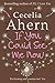 IF YOU COULD SEE ME NOW PB by Cecelia Ahern IF YOU COULD SEE ME NOW PB by Cecelia Ahern