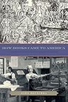How Books Came to America by John Hruschka