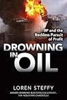 Drowning in Oil: ...