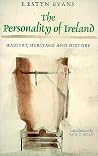 The Personality Of Ireland: Habitat, Heritage and History