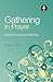 Gathering in Prayer: Words ...