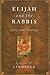 Elijah and the Rabbis: Story and Theology