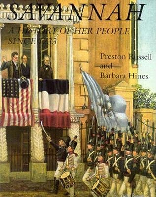 Savannah: A History of Her People Since 1733 (Paperback)