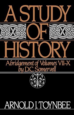 A Study of History, Abridgement of Vols 7-10 (Paperback)