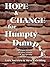 Hope and Change for Humpty Dumpty by Gary Sweeten