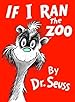 Image for If I Ran the Zoo