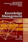Knowledge Management: Organizational and Technological Dimensions