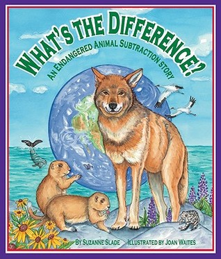 What's the Difference? An Endangered Animal Subtraction Story (Arbordale Collection)