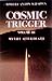 Cosmic Trigger Volume III by Robert Anton Wilson