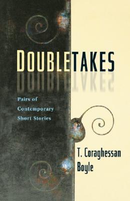 Doubletakes: Pairs of Contemporary Short Stories (Paperback)